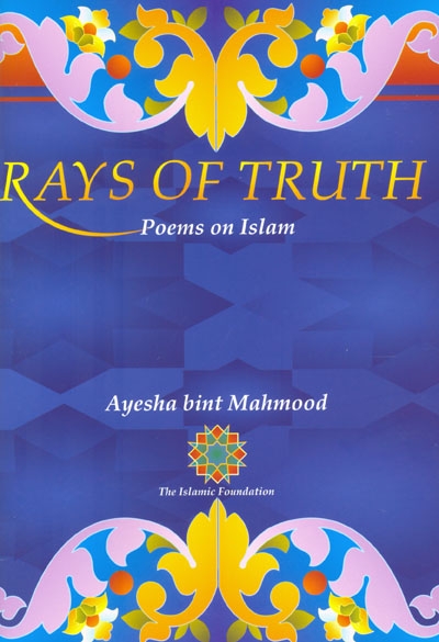 Rays of Truth: Poems on Islam